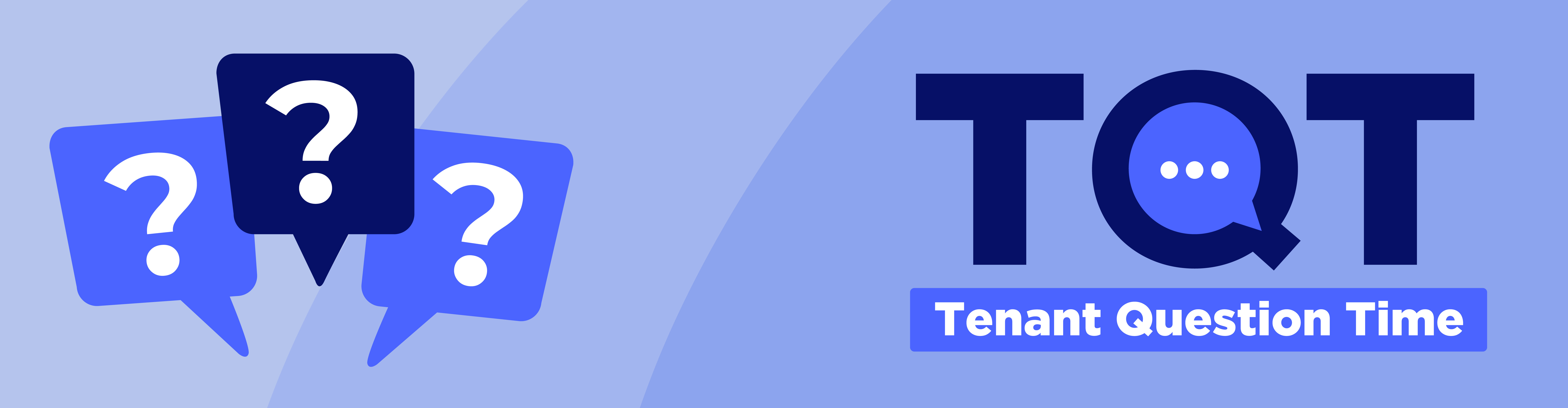 Tenant Question Time graphic - question marks in speech bubbles with Tenant Question Time logo